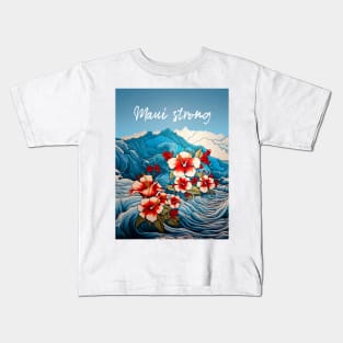 Maui Hawaii: Maui Strong Kids T-Shirt